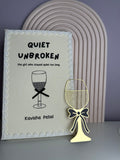 Gift Bundle (Quiet Unbroken Book + Bow Wine Bookmark)