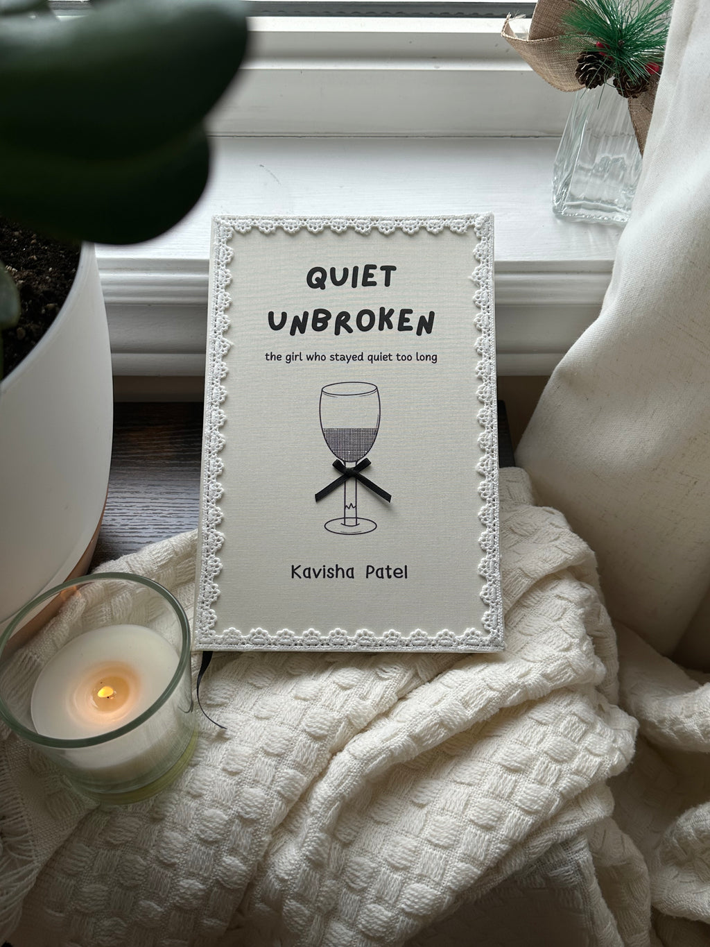 QUIET UNBROKEN - a creative poetry book