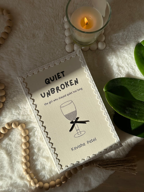 QUIET UNBROKEN - a creative poetry book